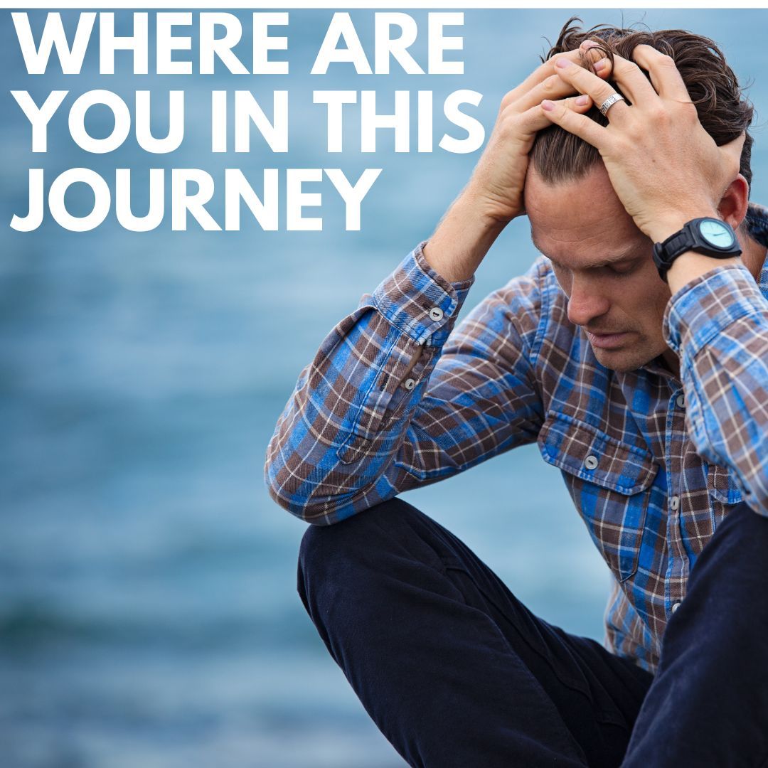 Where Are You In This Journey